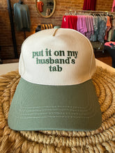 Load image into Gallery viewer, Put it on my Husbands tab in GREEN
